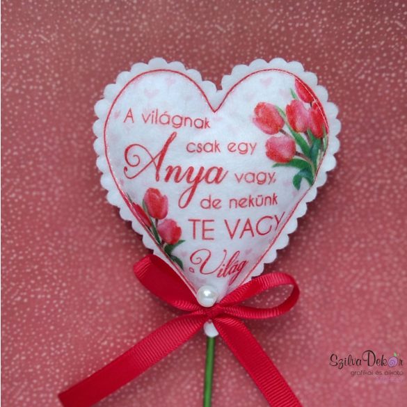 A világnak csak egy anya textil szív pálcikán