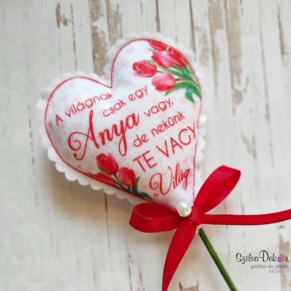 A világnak csak egy anya textil szív pálcikán