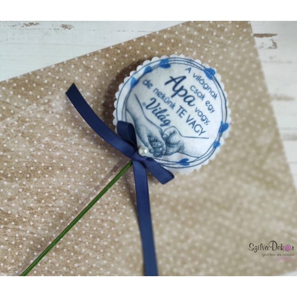 A világnak csak egy apa textil dísz pálcikán