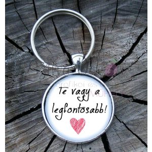 "Te vagy a legfontosabb" üveglencsés kulcstartó